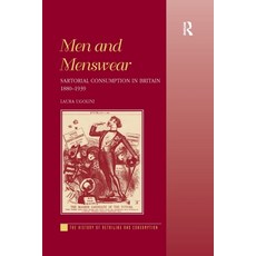 (英文圖書) Men and Menswear: Sartorial Consumption in Britain 1880-1939 平裝版, Routledge, 英文