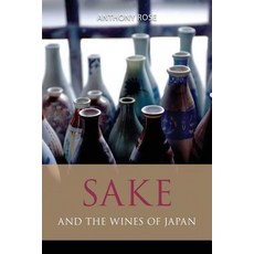 Sake and the wines of Japan 平裝版, Infinite Ideas, 英文