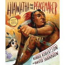 (英文圖書) Hiawatha and the Peacemaker 精裝版, Abrams Books for Young Readers, 英文