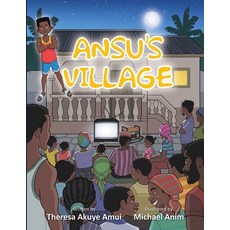 (英文圖書)Ansu's Village 平裝版, Education Logistics (Gh) Ltd, 英文