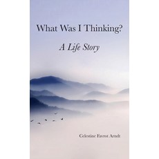 (英文圖書) What Was I Thinking: A Life Story 精裝版, Gatekeeper Press, 英文