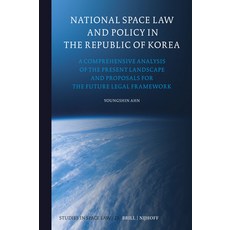 (英文圖書) National Space Law and Policy in the Republic of Korea: A Comprehensive Analysis of the Prese... 精裝版, Brill Nijhoff, 英文