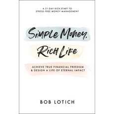 (英文圖書) Simple Money Rich Life: Achieve True Financial Freedom and Design a Life of Eternal Impact 平裝版, Waterbrook Press, 英文