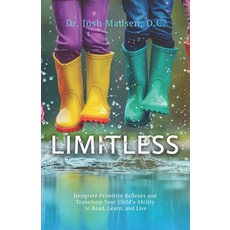 (英文圖書) Limitless: Integrate Primitive Reflexes and Transform Your Child's Ability to R... 平裝版, Independently Published, 英文
