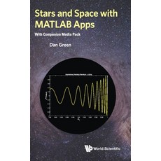 Stars and Space with MATLAB Apps (with Companion Media Pack) 精裝版, World Scientific Publishing Company, 英文