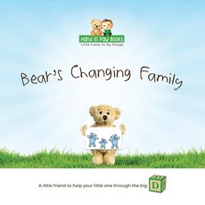 (英文圖書)Bear's Changing Family: A Little Friend to Help Your Little One Through the "Big... 平裝版, Independently Published, 英文