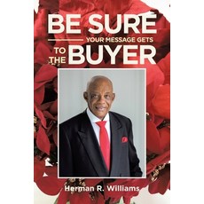 (英文圖書) Be Sure Your Message Gets to the Buyer 平裝版, Page Publishing, 英文