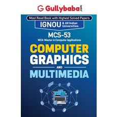 (英文圖書) MCS-053 Computer Graphics and Multimedia 平裝版, Gullybaba Publishing House ..., 英文