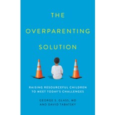 The Overparenting Solution: Raising Resourceful Children to Meet Today's Challenges 精裝版, Rowman & Littlefield Publis..., 英文