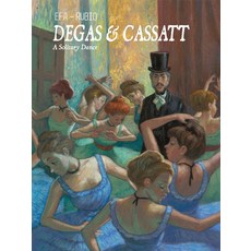 (英文圖書) Degas & Cassatt: A Solitary Dance 精裝版, Nantier Beall Minoustchine ..., 英文