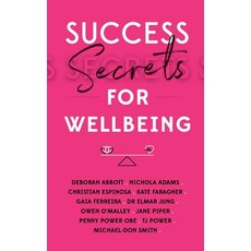 (英文圖書) Success Secrets for Wellbeing 平裝版, Panoma Press, 英文
