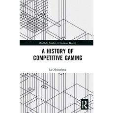 (英文圖書) A History of Competitive Gaming 精裝版, Routledge, 英文