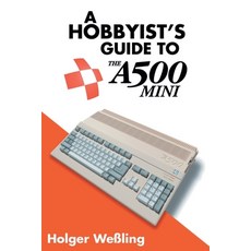 (英文圖書) A Hobbyist's Guide to THEA500 Mini 平裝版, Acorn Books, 英文