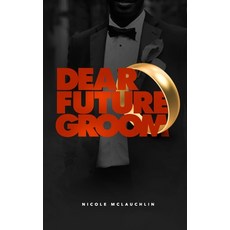 (英文圖書) Dear Future Groom 平裝版, Independently Published, 英文