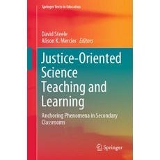 (英文圖書) Justice-Oriented Science Teaching and Learning: Anchoring Phenomena in Secondar... 平裝版, Springer, 英文