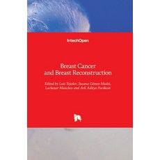 (英文圖書) Breast Cancer and Breast Reconstruction 精裝版, Intechopen, 英文