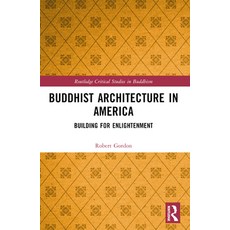 (英文圖書) Buddhist Architecture in America: Building for Enlightenment 平裝版, Routledge, 英文