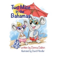 (英文圖書)Two Mice in the Bahamas 精裝版, Donna Dalton, 英文
