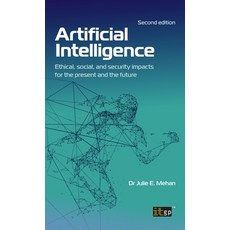 (英文圖書) Artificial Intelligence: Ethical social and security impacts for the present... 精裝版, It Governance Ltd, 英文
