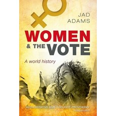 (英文圖書) Women and the Vote: A World History 平裝版, Oxford University Press, 英文