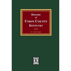 (英文圖書) History of Union County Kentucky 平裝版, Southern Historical Press, 英文