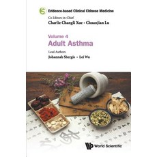 (英文圖書) Evidence-based Clinical Chinese Medicine: Volume 4: Adult Asthma 平裝版, World Scientific Publishing..., 英文