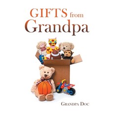 Gifts from Grandpa 平裝版, iUniverse, 英文