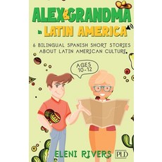 (英文圖書)Alex & Grandma in Latin America: 6 Bilingual Spanish Short Stories for Kids Ages... 平裝版, Pld Publishing, 英文