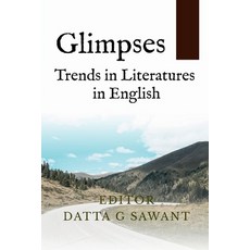 (英文圖書) Glimpses: Trends in Literatures in English 平裝版, Notion Press, 英文