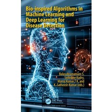 (英文圖書) Bio-Inspired Algorithms in Machine Learning and Deep Learning for Disease Detec... 精裝版, CRC Press, 英文