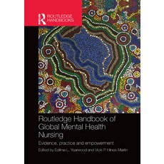 (英文圖書) Routledge Handbook of Global Mental Health Nursing: Evidence Practice and Empowerment 平裝版, 英文