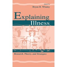 Explaining Illness: Research Theory and Strategies 精裝版, Routledge, 英文