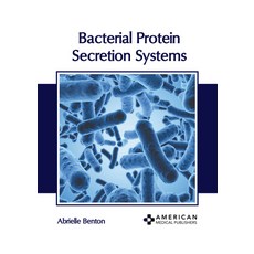 (英文圖書) Bacterial Protein Secretion Systems 精裝版, American Medical Publishers, 英文
