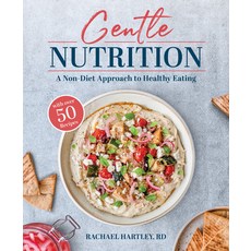 Gentle Nutrition: A Non-Diet Approach to Healthy Eating 平裝版, Victory Belt Publishing, 英文