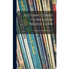 (英文圖書)Autumn Comes to Meadow Brook Farm 精裝版, Hassell Street Press, 英文