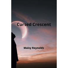 (英文圖書) Cursed Crescent 平裝版, Maisy Reynolds, 英文