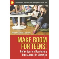 (英文圖書) Make Room for Teens!: Reflections on Developing Teen Spaces in Libraries 平裝版, Libraries Unlimited, 英文