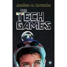 The Tech Games 平裝版, Jonathan M Hernandez, 英文