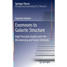 (英文圖書) Exomoons to Galactic Structure: High Precision Studies with the Microlensing and Transit Methods 精裝版, Springer, 英文