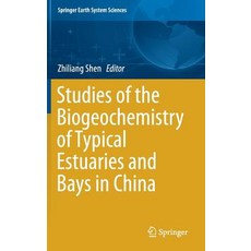 (英文圖書) Studies of the Biogeochemistry of Typical Estuaries and Bays in China 精裝版, Springer, 英文