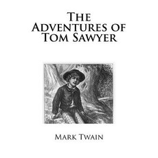 (英文圖書)The Adventures of Tom Sawyer 平裝版, Createspace Independent Pub..., 英文