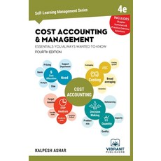 Cost Accounting and Management Essentials You Always Wanted To Know: 4th Edition 平裝版, Vibrant Publishers, 英文