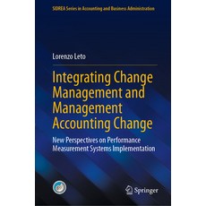 (英文圖書) Integrating Change Management and Management Accounting Change: New Perspective... 精裝版, Springer, 英文