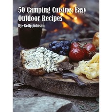 (英文圖書) 50 Camping Cuisine: Easy Outdoor Recipes 平裝版, Marick Booster, 英文