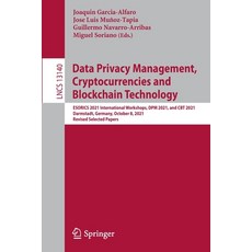 (英文圖書) Data Privacy Management Cryptocurrencies and Blockchain Technology: ESORICS 2021 Internation... 平裝版, Springer, 英文