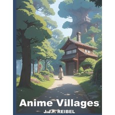 (英文圖書) Anime Villages 平裝版, Independently Published, 英文