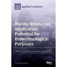 (英文圖書) Marine Resources Application Potential for Biotechnological Purposes 精裝版, Mdpi AG, 英文