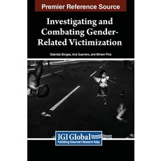 (英文圖書) Investigating and Combating Gender-Related Victimization 精裝版, IGI Global, 英文