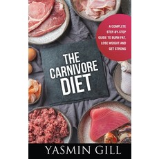 The Carnivore Diet 平裝版, Samuel Gill, 英文