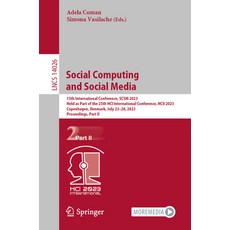 (英文圖書) Social Computing and Social Media: 15th International Conference Scsm 2023 Held as Part of ... 平裝版, Springer, 英文